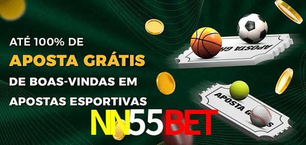 NN55Bet Ate 100% de Aposta Gratis